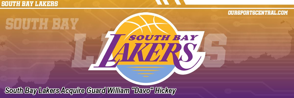 South Bay Lakers Acquire Guard William