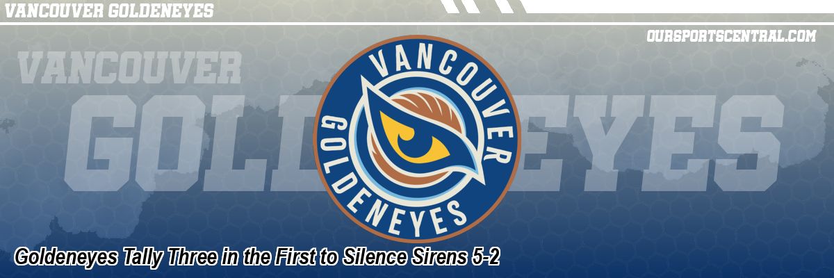 Goldeneyes Tally Three in the First to Silence Sirens 5-2