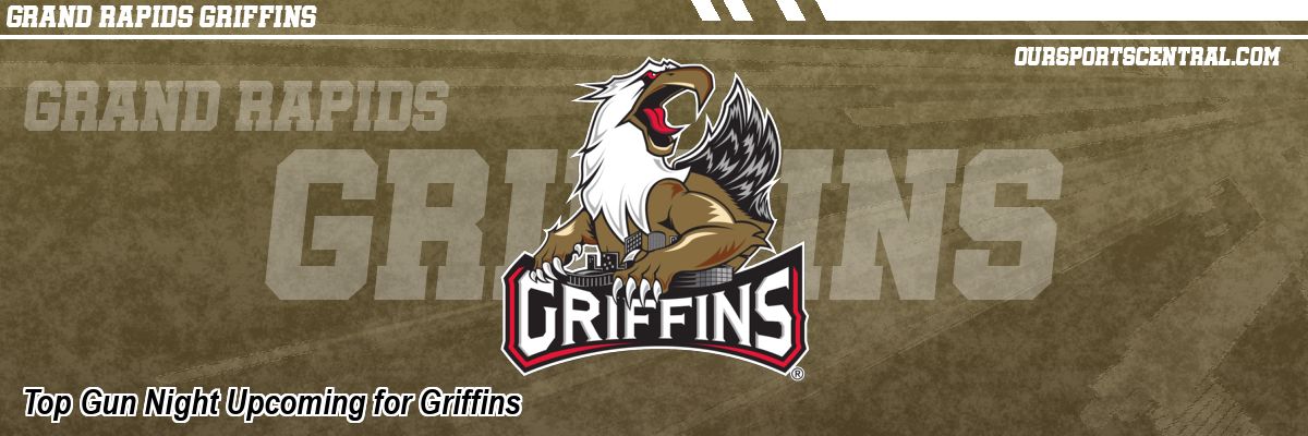 Top Gun Night Upcoming for Griffins
