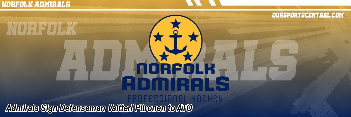 Admirals Sign Defenseman Valtteri Piironen to ATO