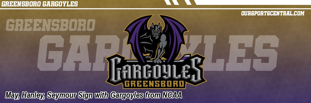 May, Hanley, Seymour Sign with Gargoyles from NCAA
