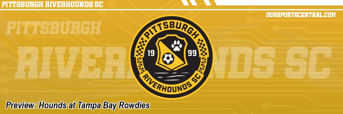 Preview: Hounds at Tampa Bay Rowdies