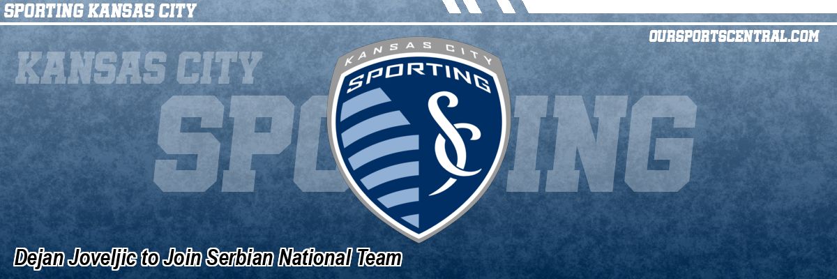 Dejan Joveljic to Join Serbian National Team