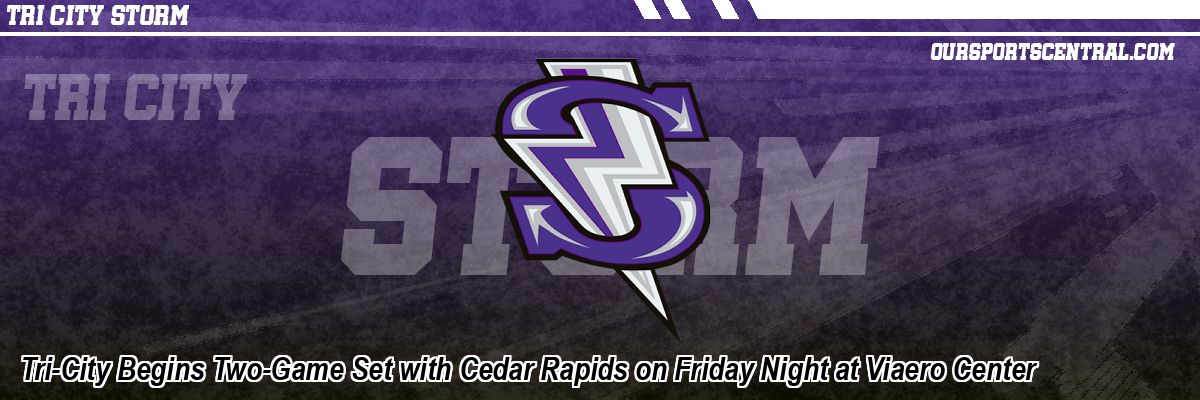 Tri-City Begins Two-Game Set with Cedar Rapids on Friday Night at Viaero Center