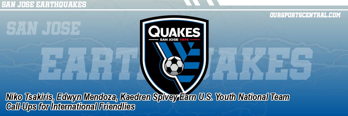 Niko Tsakiris, Edwyn Mendoza, Kaedren Spivey Earn U.S. Youth National Team Call-Ups for International Friendlies