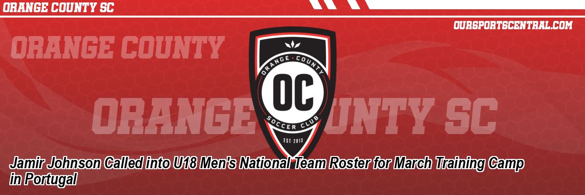 Jamir Johnson Called into U18 Men's National Team Roster for March Training Camp in Portugal