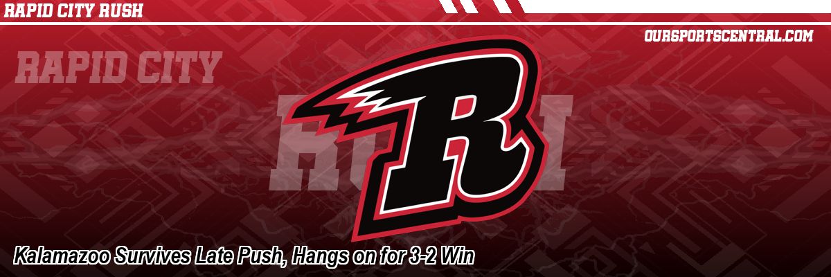 Kalamazoo Survives Late Push, Hangs on for 3-2 Win