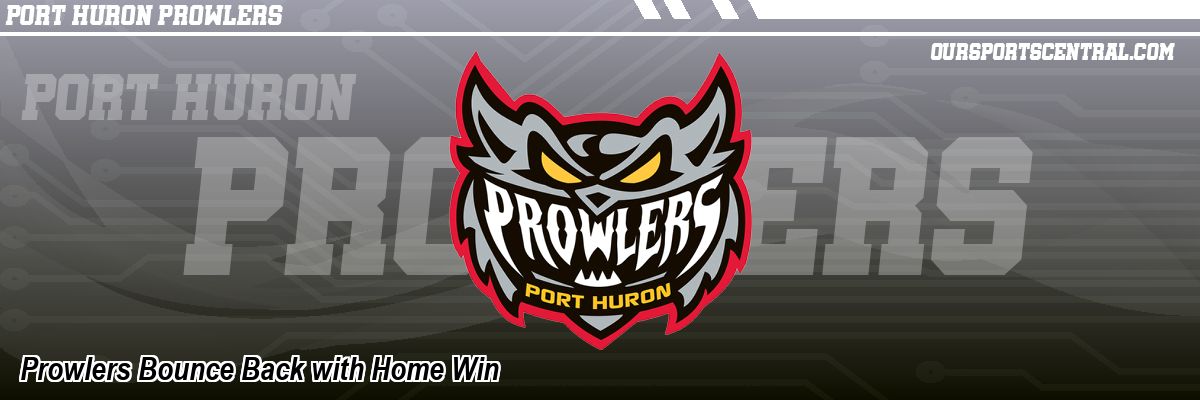 Prowlers Bounce Back with Home Win