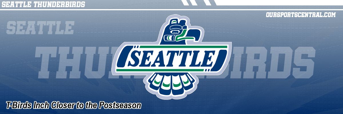 T-Birds Inch Closer to the Postseason