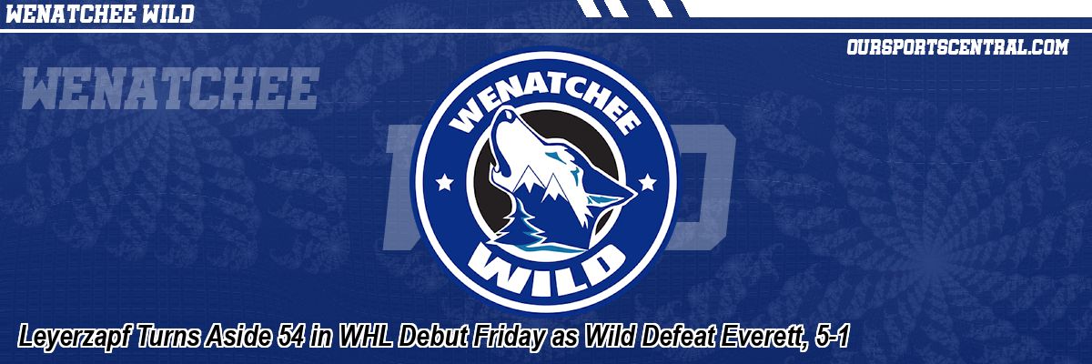 Leyerzapf Turns Aside 54 in WHL Debut Friday as Wild Defeat Everett, 5-1