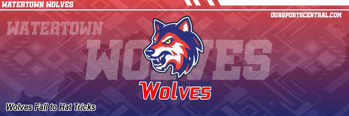 Wolves Fall to Hat Tricks