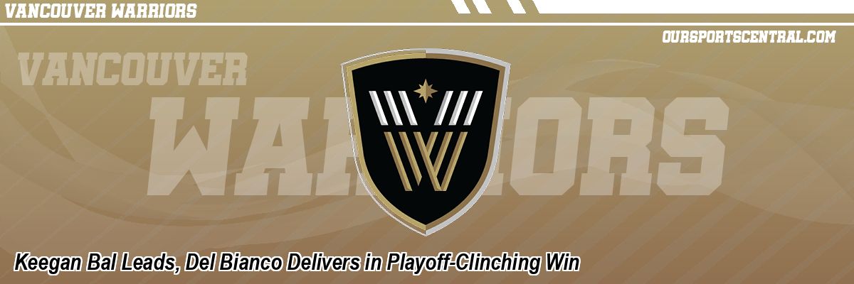 Keegan Bal Leads, Del Bianco Delivers in Playoff-Clinching Win