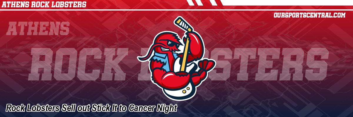 Rock Lobsters Sell out Stick It to Cancer Night