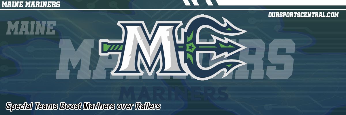 Special Teams Boost Mariners over Railers
