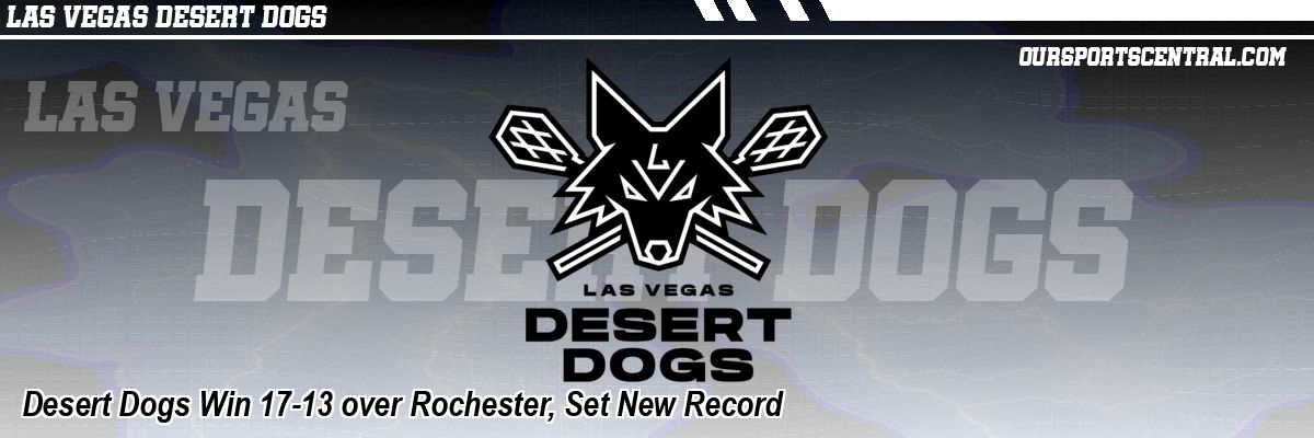 Desert Dogs Win 17-13 over Rochester, Set New Record