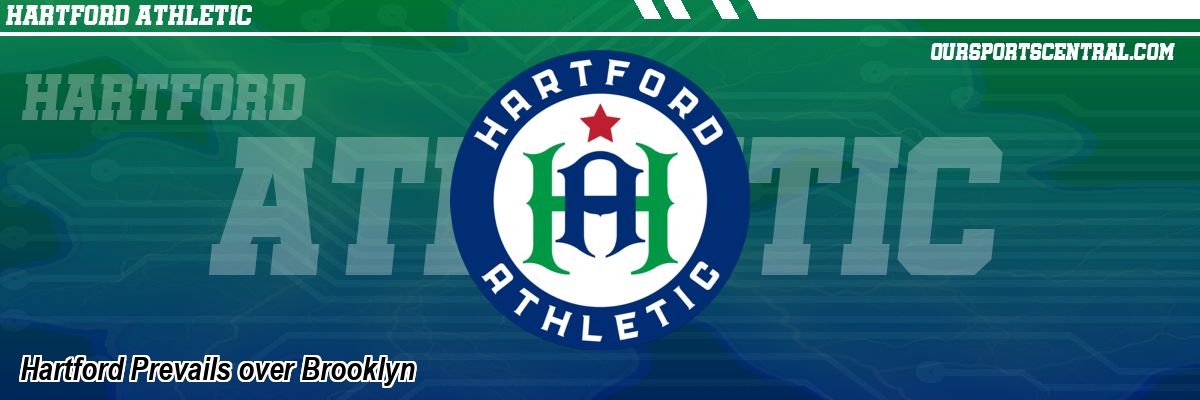 Hartford Prevails over Brooklyn