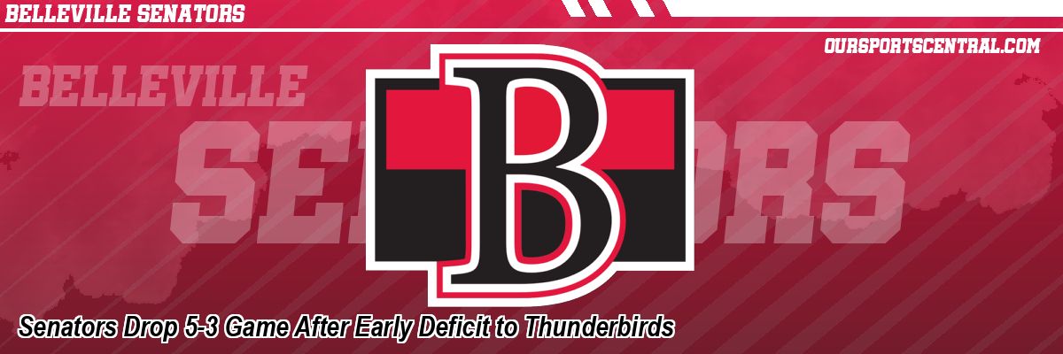 Senators Drop 5-3 Game After Early Deficit to Thunderbirds