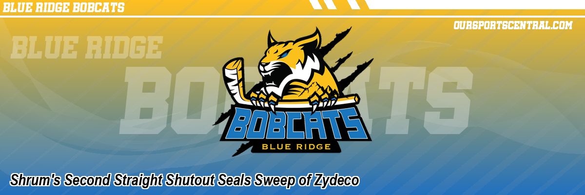 Shrum's Second Straight Shutout Seals Sweep of Zydeco