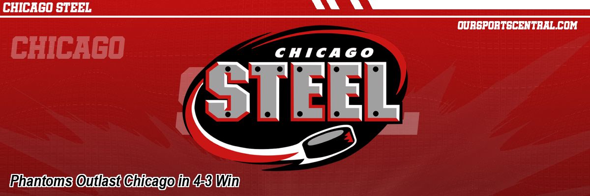 Phantoms Outlast Chicago in 4-3 Win