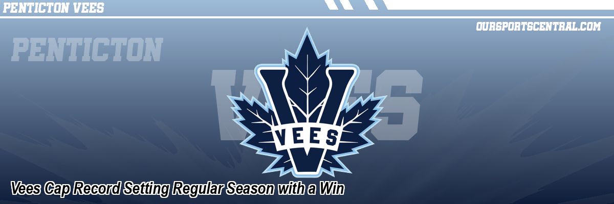 Vees Cap Record Setting Regular Season with a Win