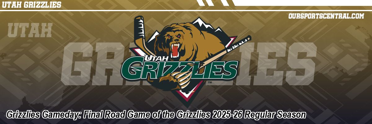Grizzlies Gameday: Final Road Game of the Grizzlies 2025-26 Regular Season