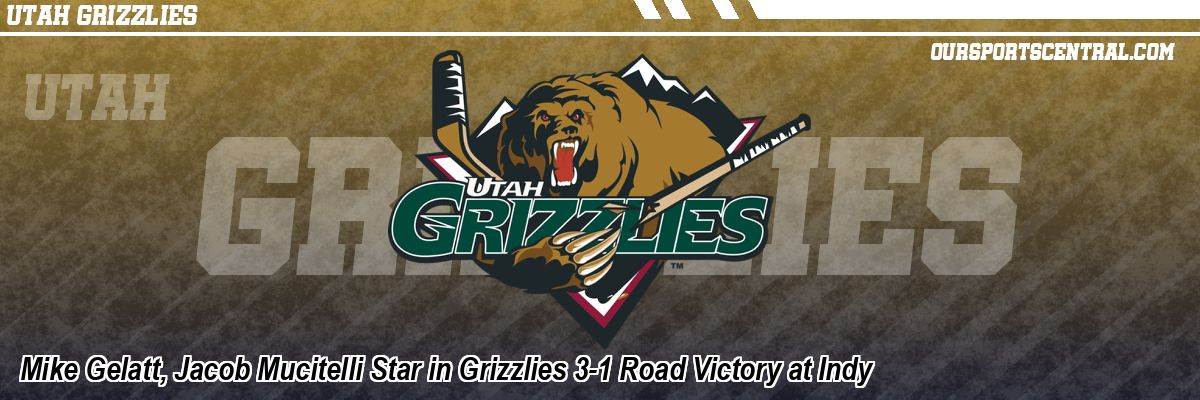 Mike Gelatt, Jacob Mucitelli Star in Grizzlies 3-1 Road Victory at Indy