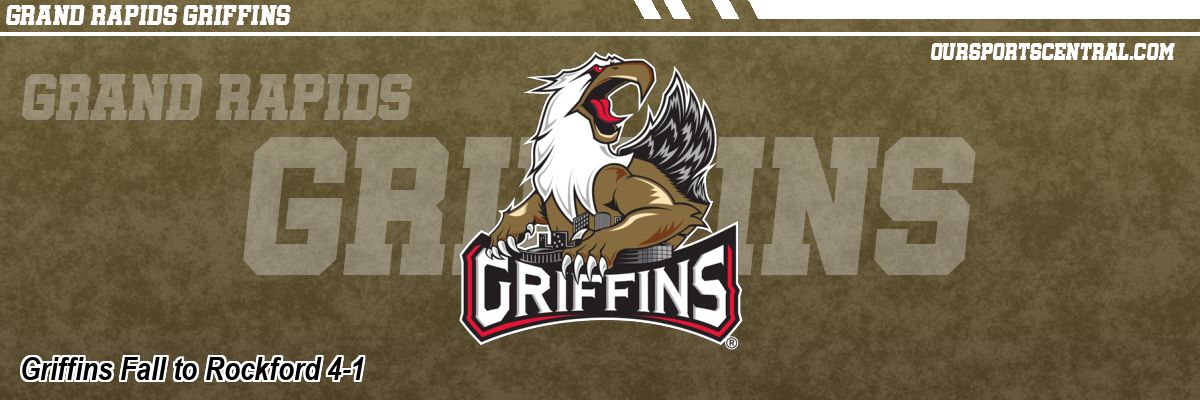 Griffins Fall to Rockford 4-1