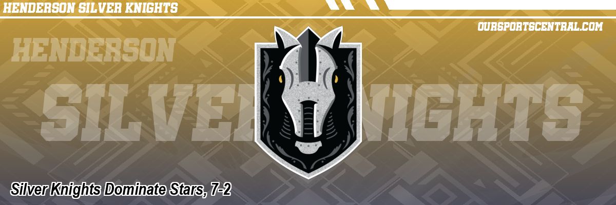Silver Knights Dominate Stars, 7-2