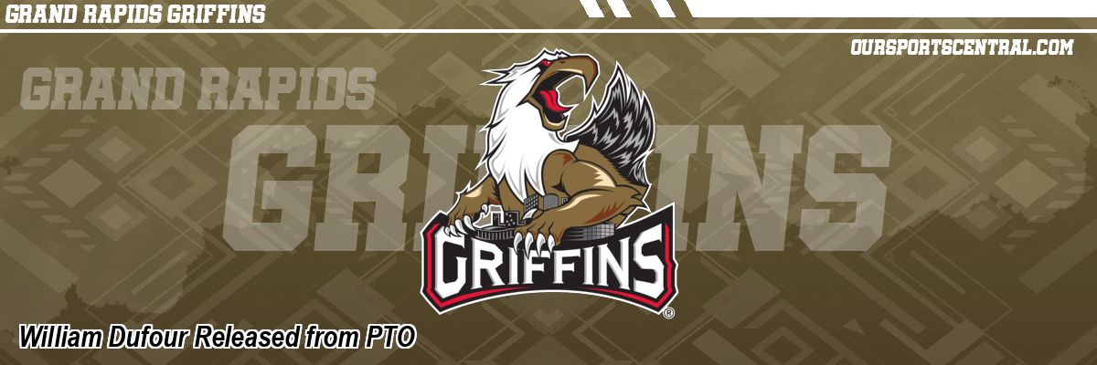 William Dufour Released from PTO