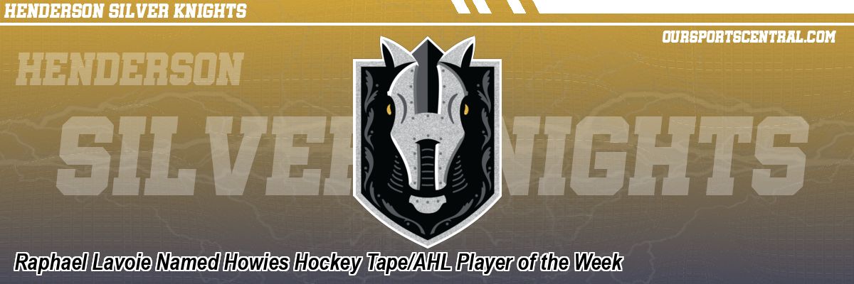 Raphael Lavoie Named Howies Hockey Tape/AHL Player of the Week