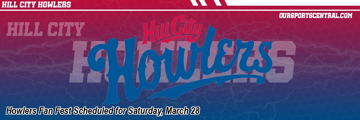 Howlers Fan Fest Scheduled for Saturday, March 28