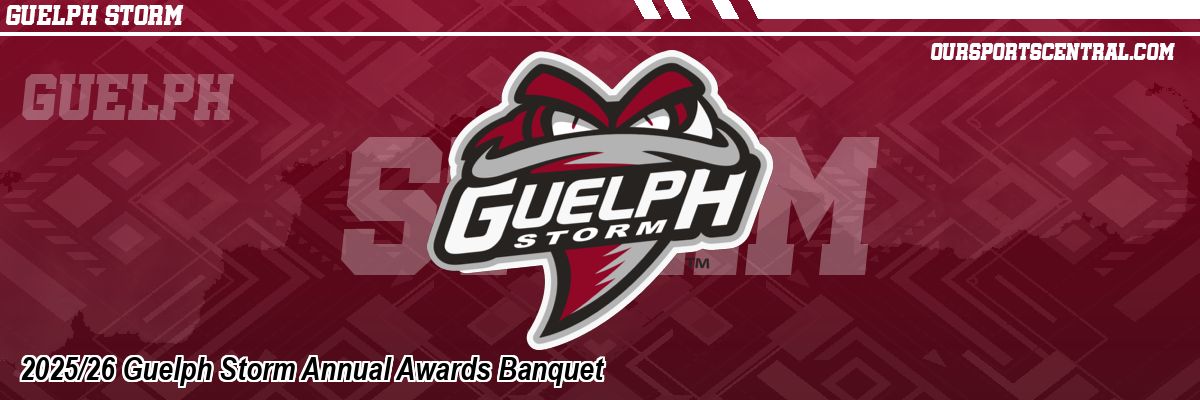 2025/26 Guelph Storm Annual Awards Banquet