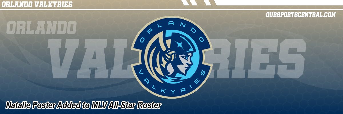 Natalie Foster Added to MLV All-Star Roster