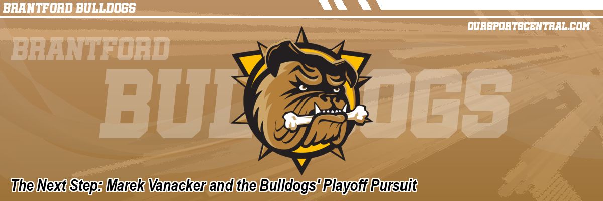 The Next Step: Marek Vanacker and the Bulldogs' Playoff Pursuit