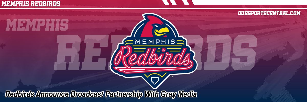 Redbirds Announce Broadcast Partnership With Gray Media