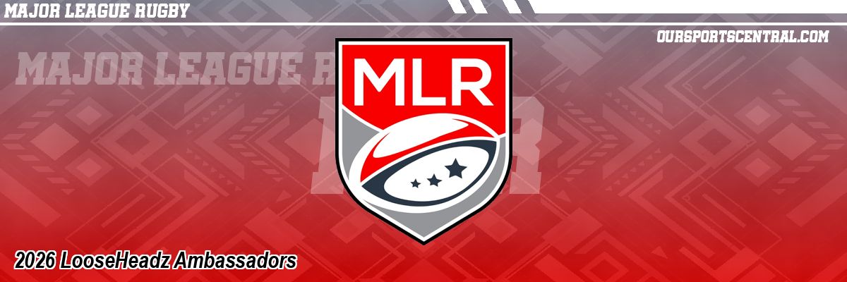 2026 LooseHeadz Ambassadors