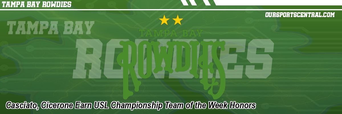 Casciato, Cicerone Earn USL Championship Team of the Week Honors
