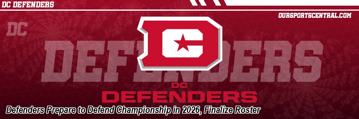 Defenders Prepare to Defend Championship in 2026, Finalize Roster