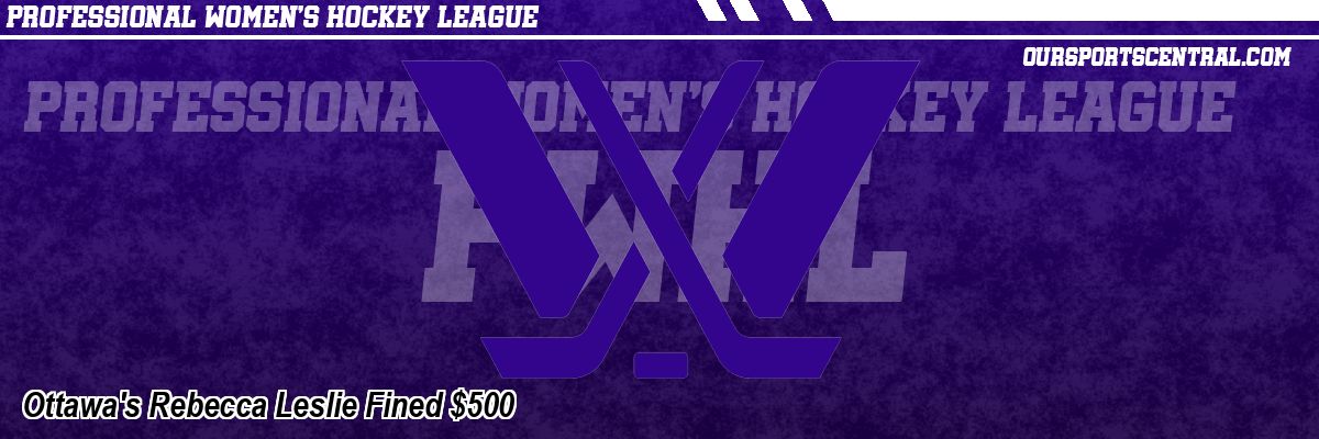 Ottawa's Rebecca Leslie Fined $500