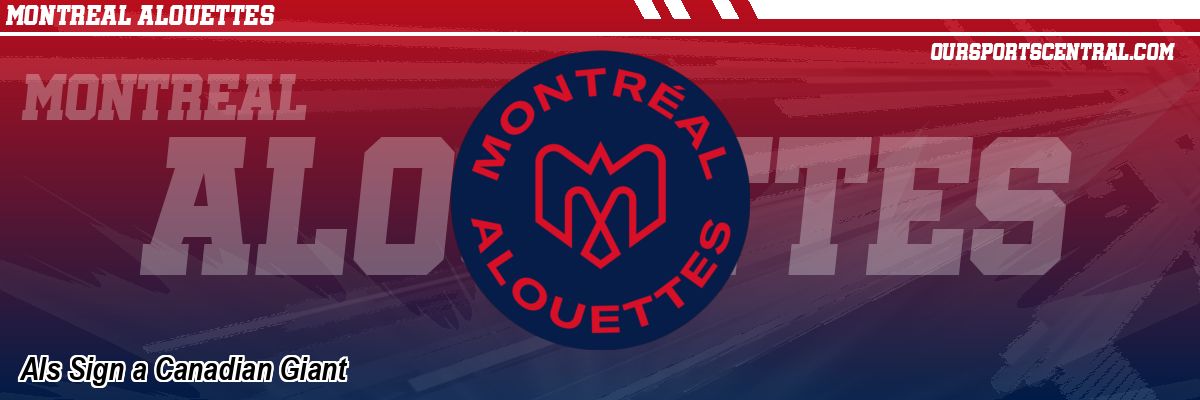 Als Sign a Canadian Giant