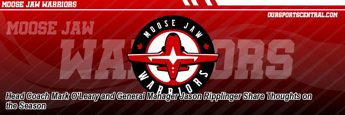 Head Coach Mark O'Leary and General Manager Jason Ripplinger Share Thoughts on the Season