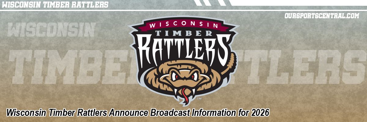Wisconsin Timber Rattlers Announce Broadcast Information for 2026