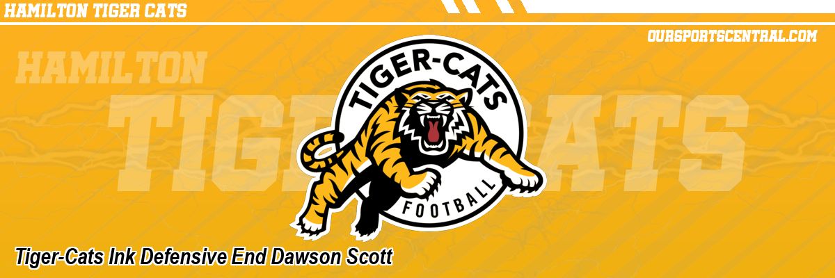 Tiger-Cats Ink Defensive End Dawson Scott