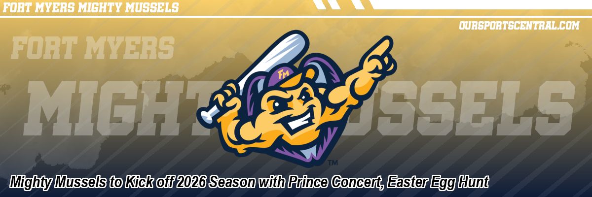 Mighty Mussels to Kick off 2026 Season with Prince Concert, Easter Egg Hunt