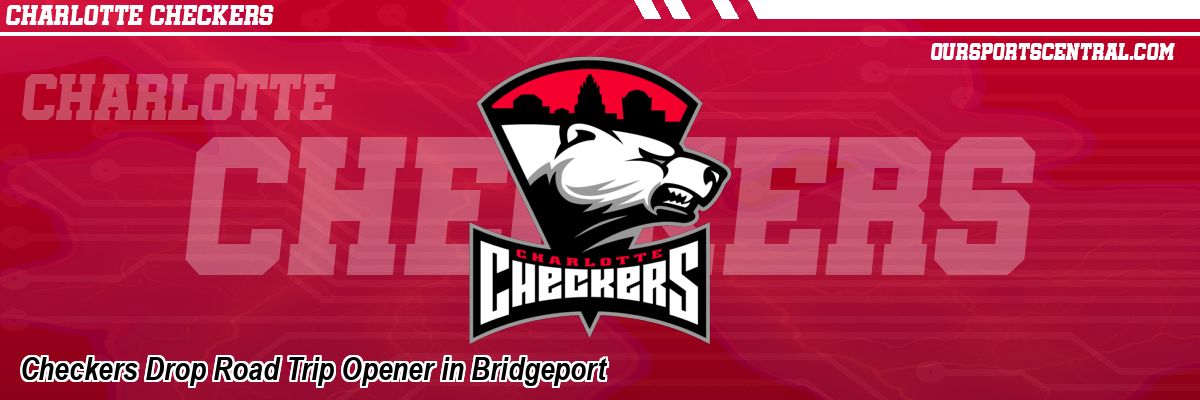 Checkers Drop Road Trip Opener in Bridgeport