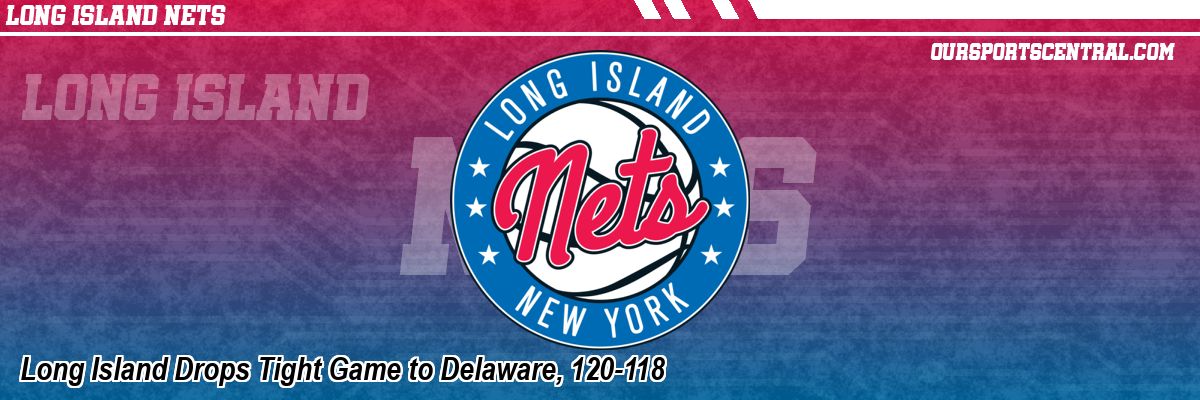 Long Island Drops Tight Game to Delaware, 120-118