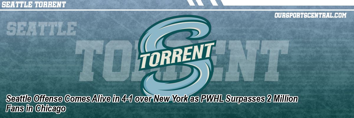 Seattle Offense Comes Alive in 4-1 over New York as PWHL Surpasses 2 Million Fans in Chicago
