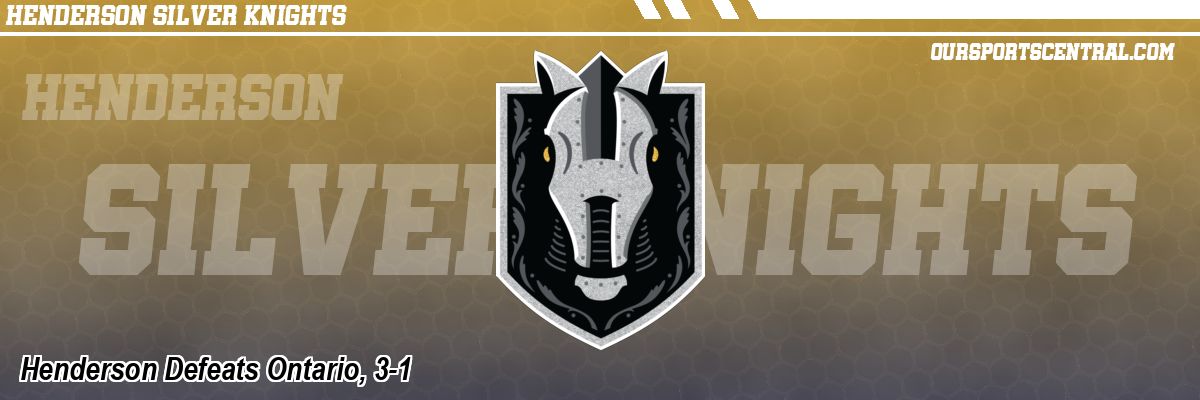 Henderson Defeats Ontario, 3-1