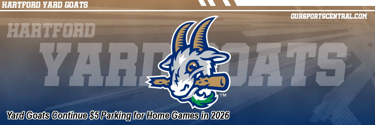 Yard Goats Continue $5 Parking for Home Games in 2026