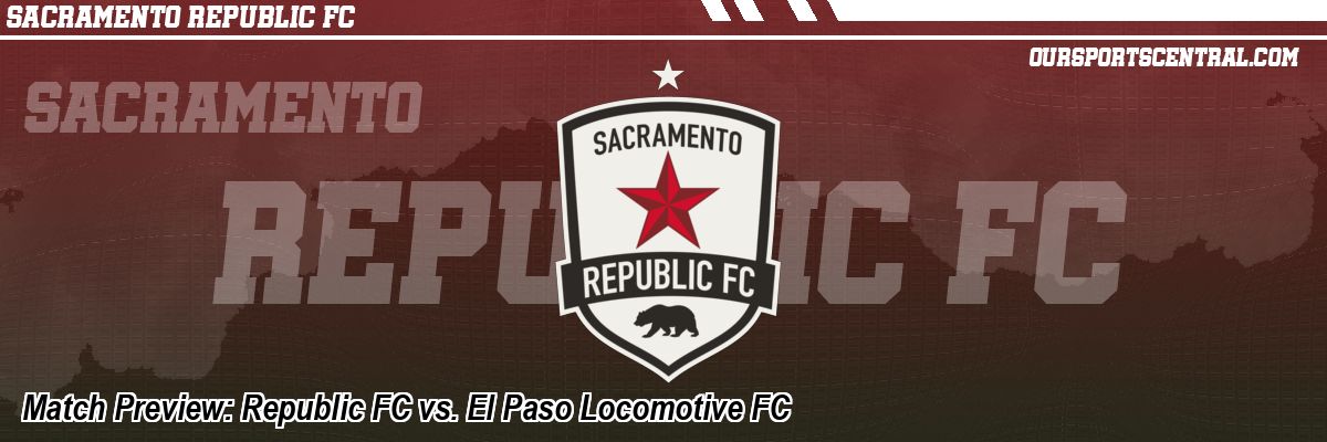 Match Preview: Republic FC vs. El Paso Locomotive FC